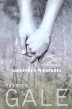 Dangerous Pleasures