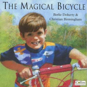 The Magical Bicycle by Berlie Doherty