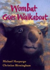 Wombat Goes Walkabout