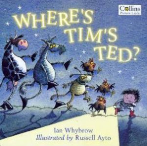 Where's Tim's Ted? by Ian Whybrow