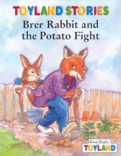 Toyland Stories Brer Rabbit And The Potato Fight