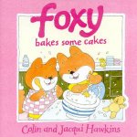 Foxy Bakes Some Cakes