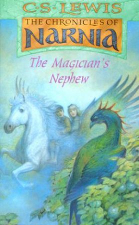 The Magician's Nephew by C S Lewis