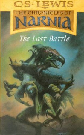 The Last Battle by C S Lewis