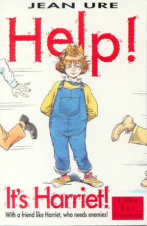 Collins Red Storybook: Help! It's Harriet! by Jean Ure