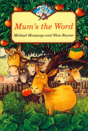 Colour Jets: Mum's The Word by Michael Morpurgo