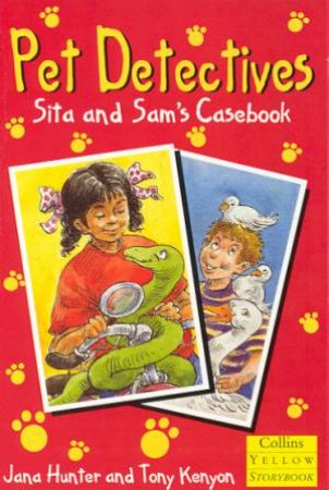 Collins Yellow Storybook: Sita And Sam's Casebook by Jana Hunter