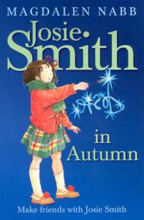 Josie Smith In Autumn by Magdalen Nabb