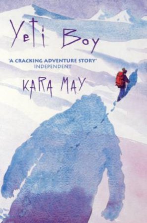 Yeti Boy by Kara May