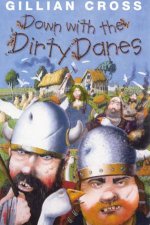 Down With The Dirty Danes