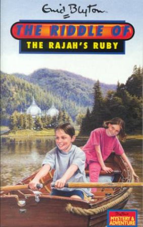 The Riddle Of Rajah's Ruby by Enid Blyton