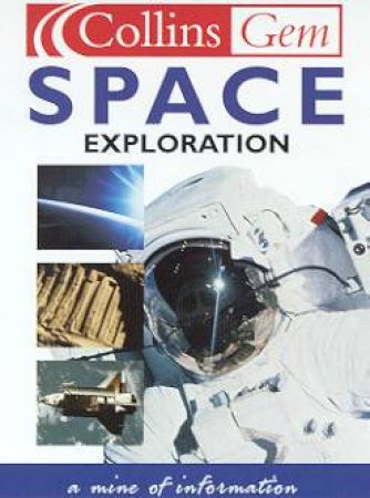 Collins Gem: Space Exploration by Various