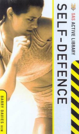 SAS Active Library: Self-Defence by Barry Davies