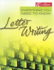 Collins Everything You Need To Know Letter Writing