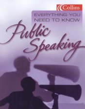 Collins Everything You Need To Know Public Speaking