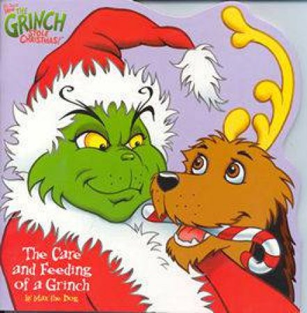 The Grinch: The Care And Feeding Of A Grinch by Various