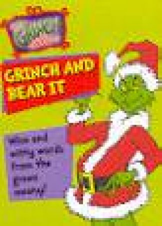 Dr Seuss: Grinch And Bear It by Dr Seuss