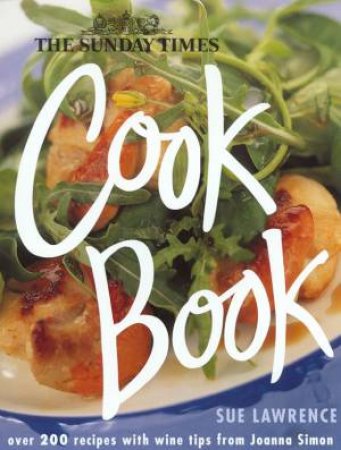 The Sunday Times Cookbook by Sue Lawrence