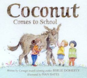 Coconut Comes To School by Berlie Doherty