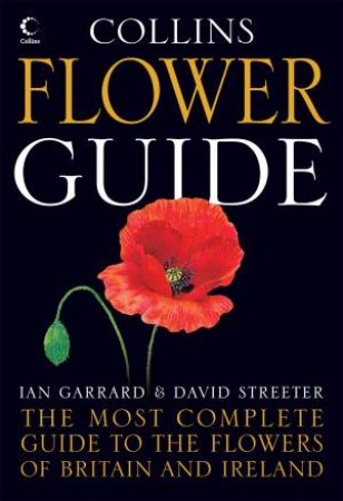 Collins: Flower Guide by David Streeter