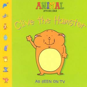 Clive The Hamster by Alan Gilbey