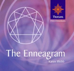 Thorsons First Directions: Enneagram by Karen Webb