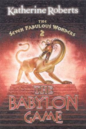 The Babylon Game by Katherine Roberts