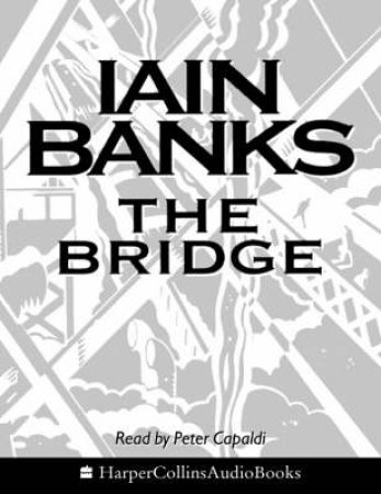 The Bridge - Cassette by Iain Banks