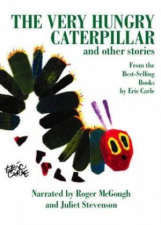 The Very Hungry Caterpillar And Other Stories - Tape by Eric Carle