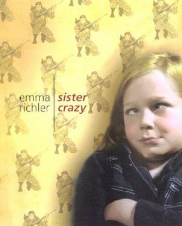 Sister Crazy by Emma Richler