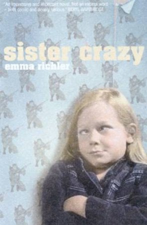 Sister Crazy by Emma Richler