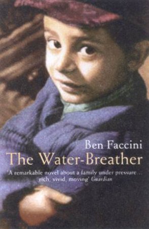 The Water Breather by Ben Faccini