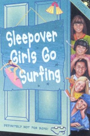 Sleepover Girls Go Surfing by Harriot Castor