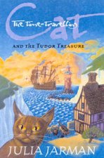 The TimeTravelling Cat And The Tudor Treasure