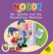 Noddy Mr Sparks And The Mysterious Machine