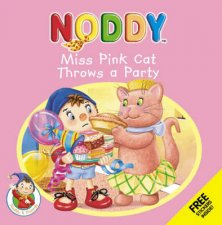 Noddy Miss Pink Cat Throws A Party