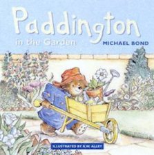 Paddington In The Garden