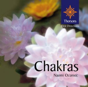 Thorsons First Directions: Chakras by Naomi Ozaniec