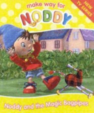 Make Way For Noddy Noddy And The Magic Bagpipes