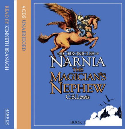 The Magician's Nephew - CD - Unabridged by C S Lewis