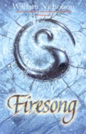 Firesong - Cassette by William Nicholson