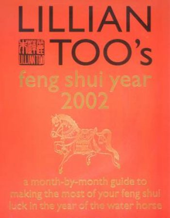 Lillian Too's Feng Shui Year 2002 by Lillian Too