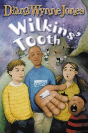 Wilkins' Tooth by Diana Wynne Jones