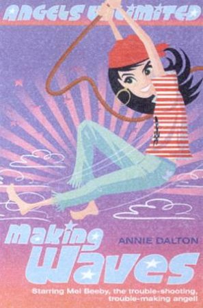 Making Waves by Annie Dalton