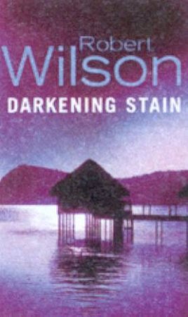 Darkening Stain by Robert Wilson