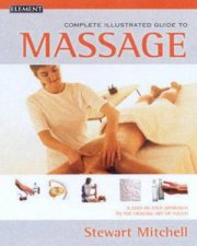 Element Complete Illustrated Guide To Massage