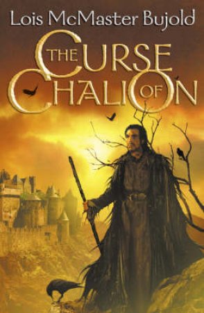 The Curse Of Chalion by Lois McMaster Bujold