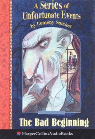 The Bad Beginning - Cassette by Lemony Snicket