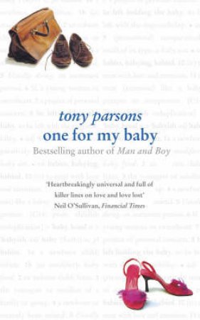 One For My Baby by Tony Parsons