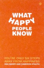 What Happy People Know